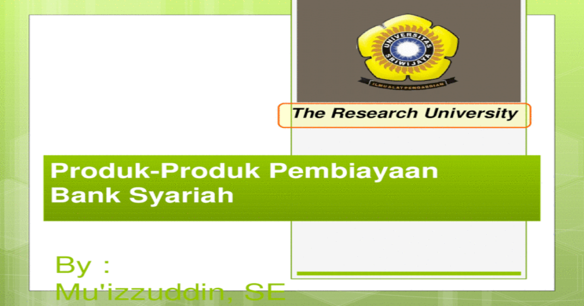 Produk pembiayaan bank syariah - [PPTX Powerpoint]